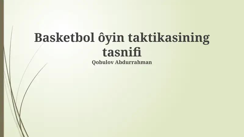 Basketbol ôyin taktikasining tasnifi