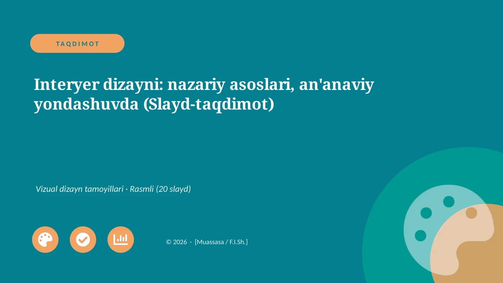 Interyer dizayni: nazariy asoslari, an'anaviy yondashuvda (Slayd-taqdimot)