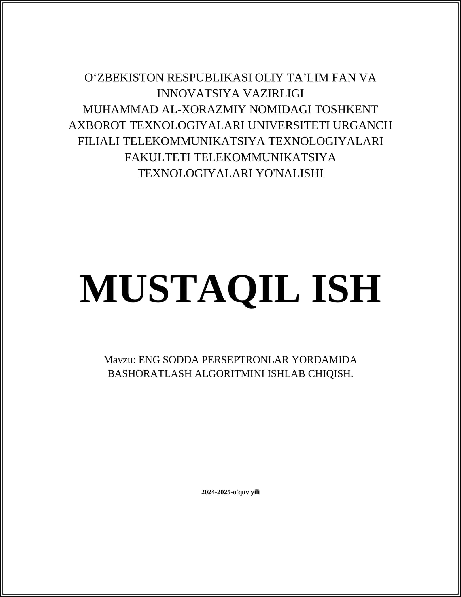 ENG SODDA PERSEPTRONLAR YORDAMIDA BASHORATLASH ALGORITMINI ISHLAB CHIQISH
