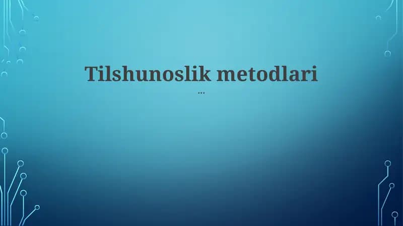 Tilshunoslik metodlari