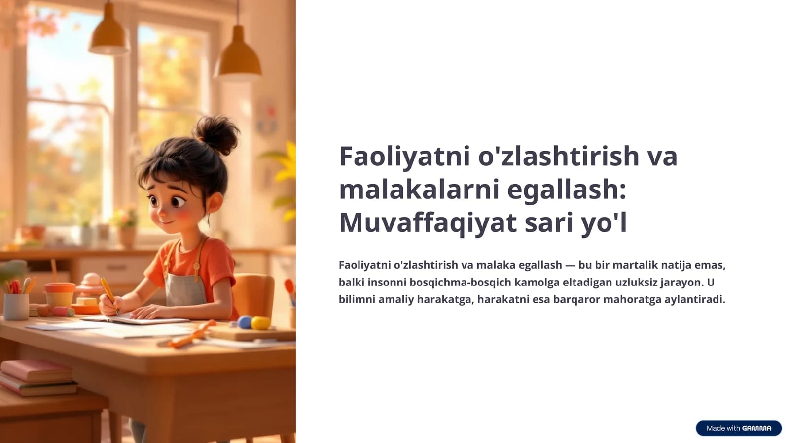 Faoliyatni o'zlashtirish va malakalarni egallash: Muvaffaqiyat sari yo'l mavzusida tayyor taqdimot