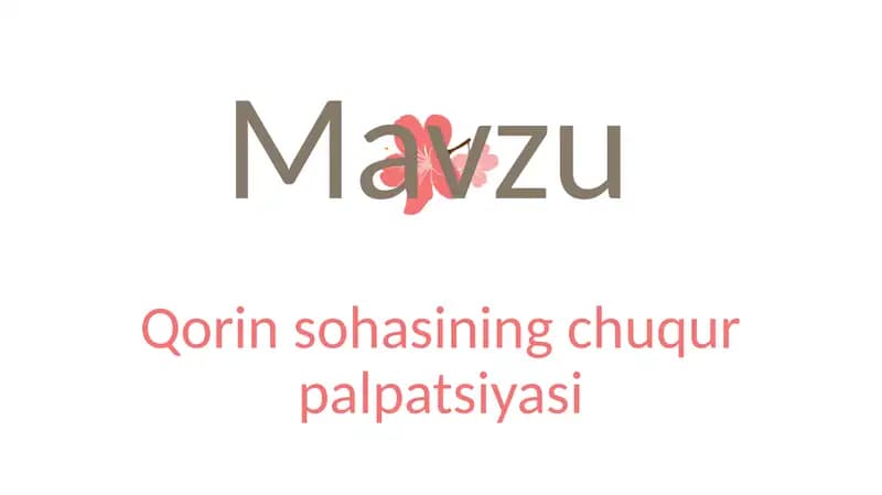 Qorin sohasi chuqur palpatsiyasi