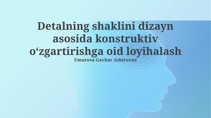 Konstruktiv modifikatsiya: ta'rif, ahamiyati va maqsadlari
