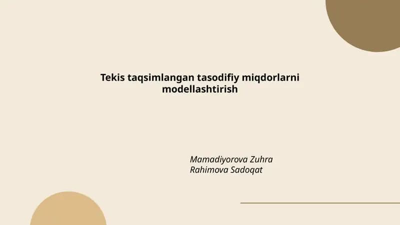 Tekis taqsimlangan tasodifiy miqdorlarni modellashtirish