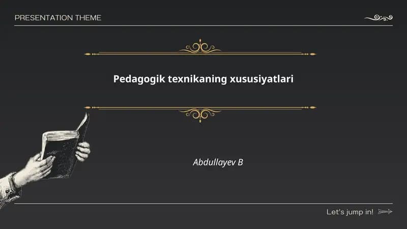 Pedagogik texnikaning xususiyatlari