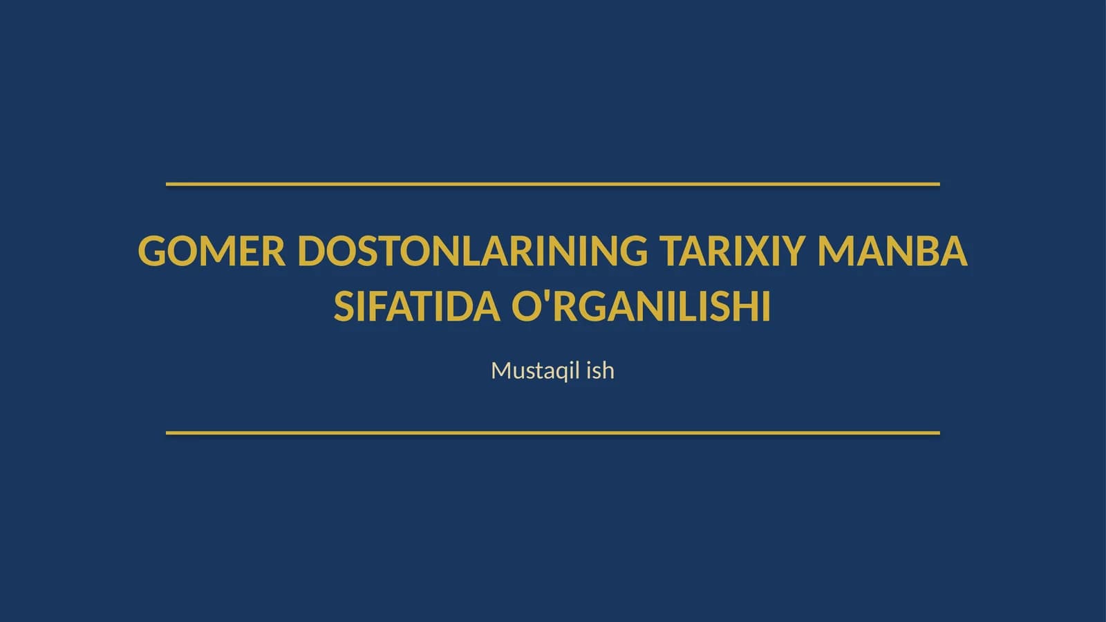 Gomer dostonlarining tarixiy manba sifatida oʻrganilishi