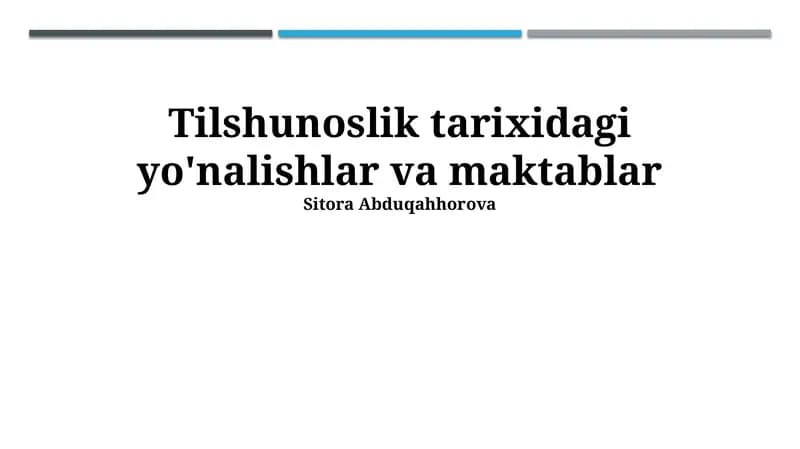 Tilshunoslik tarixidagi yo'nalishlar va maktablar