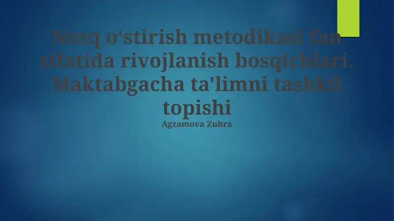 Nutq oʻstirish metodikasi fan sifatida rivojlanish bosqichlari