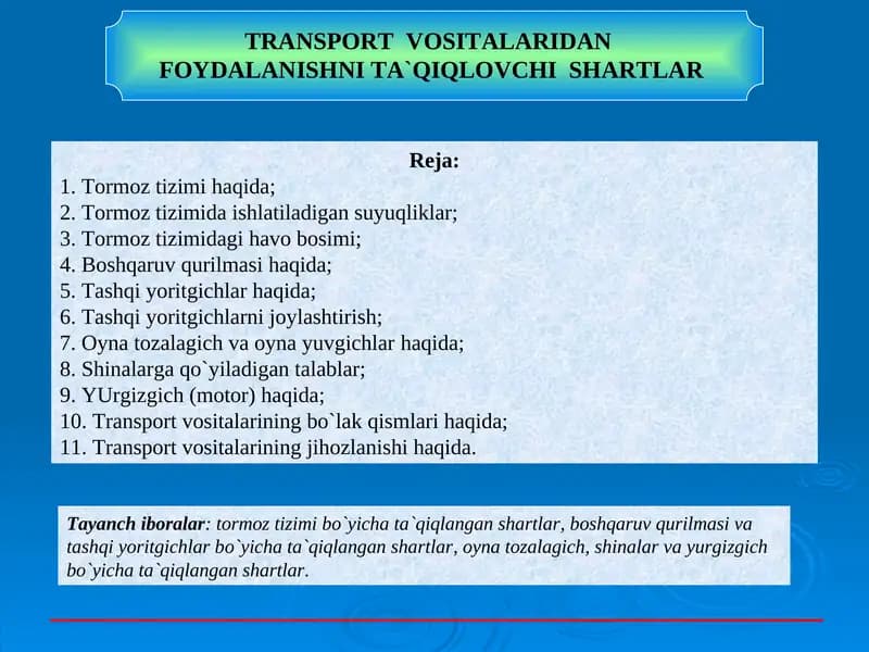 TRANSPORT VOSITALARIDAN FOYDALANISHNITA`QIQLOVCHI SHARTLAR