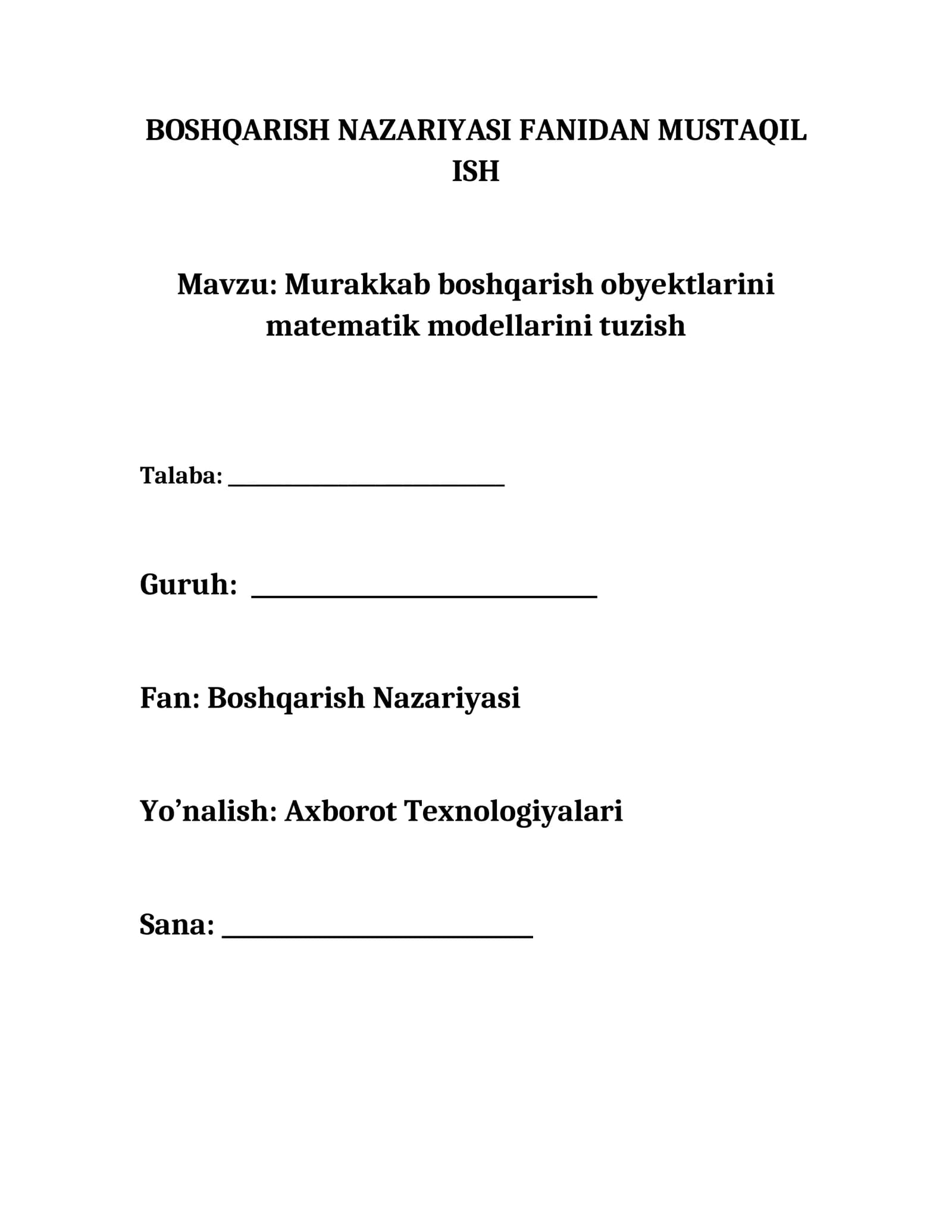 Murakkab boshqarish obyektlarini matematik modellarini tuzish