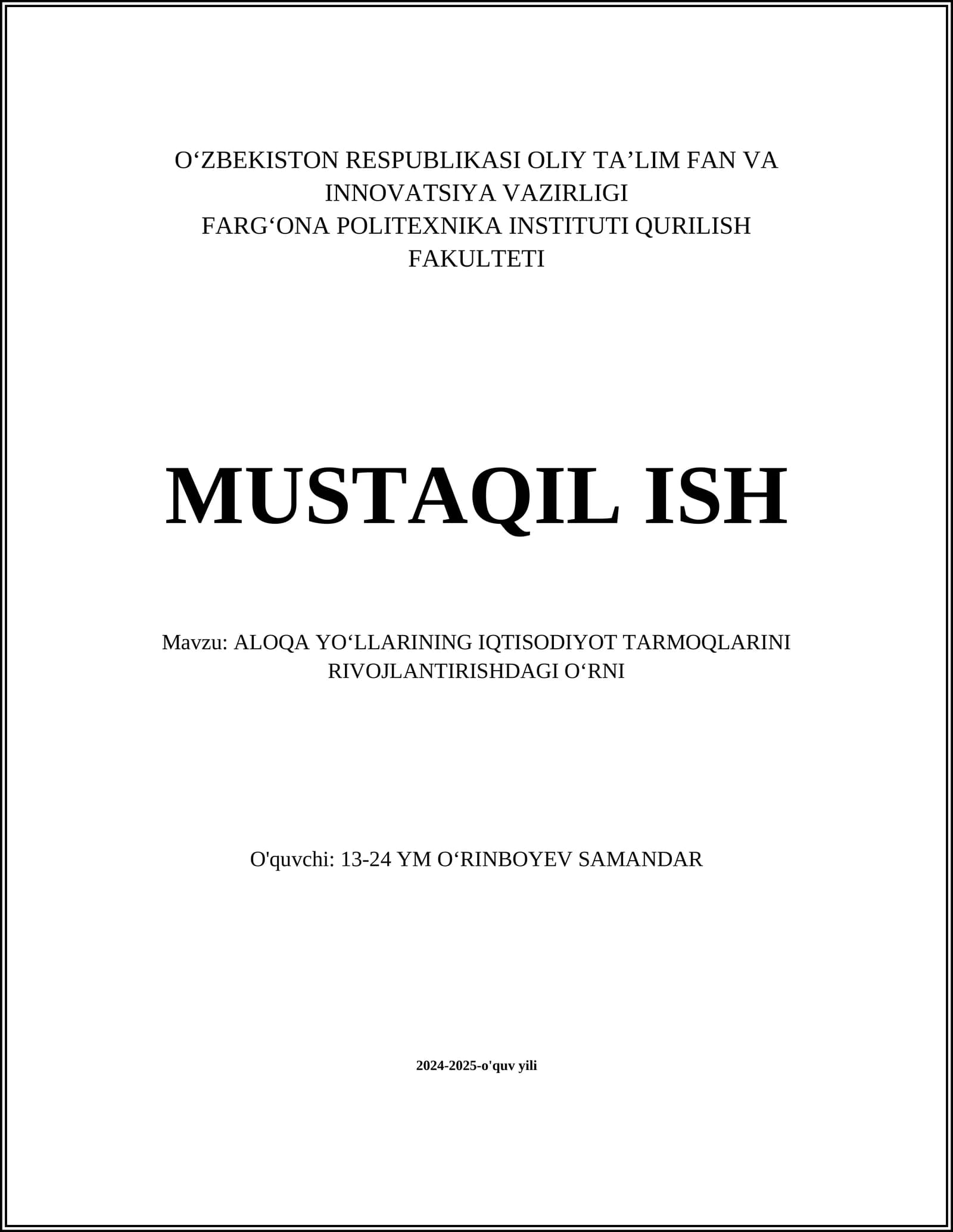 ALOQA YOʻLLARINING IQTISODIYOT TARMOQLARINI RIVOJLANTIRISHDAGI OʻRNI
