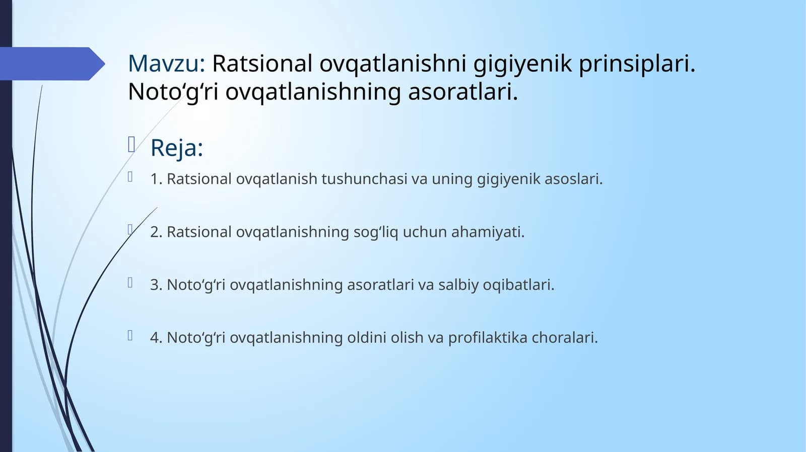Ratsional ovqatlanishning gigiyenik prinsiplari. Noto‘g‘ri ovqatlanishning asoratlari