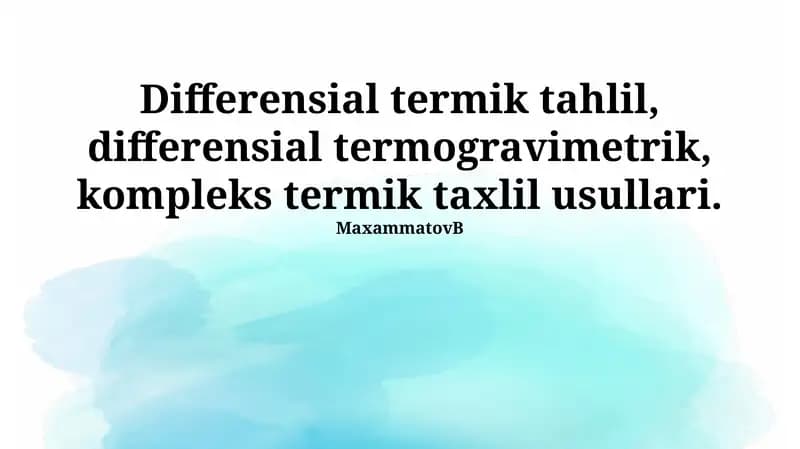 Differensial termik analiz (DTA), differensial termogravimetrik analiz (DTG)
