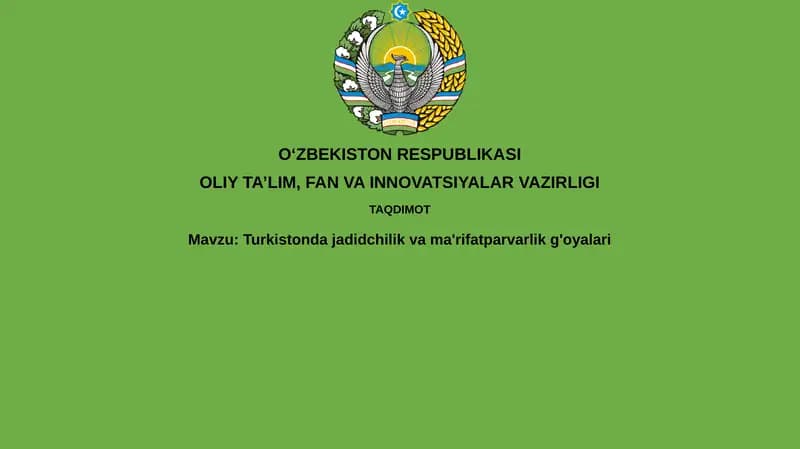 Turkistondajadidchilikvama'rifatparvarlikg'oyalari