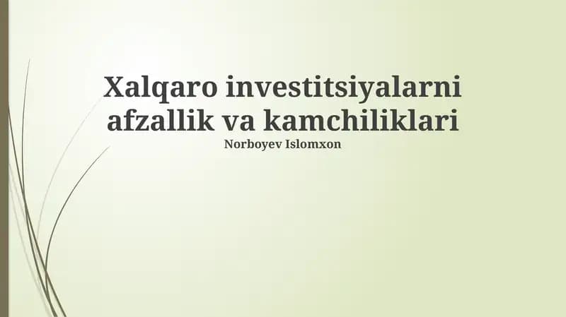 Xalqaro investitsiyalarni afzallik va kamchiliklari