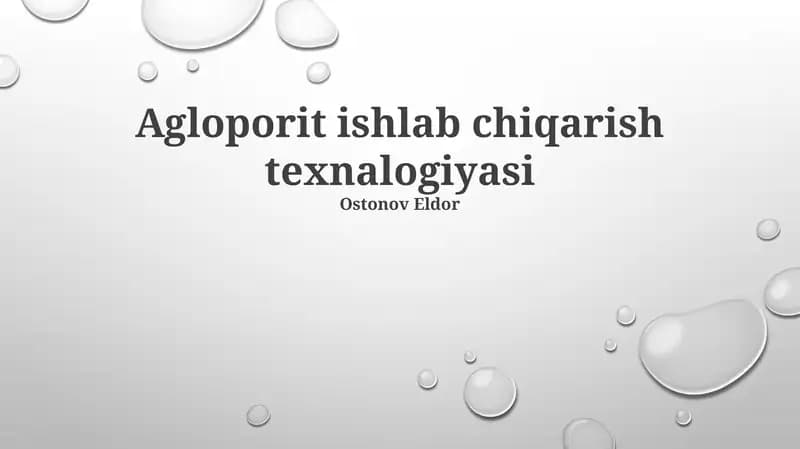 Agloporit ishlab chiqarish texnalogiyasi