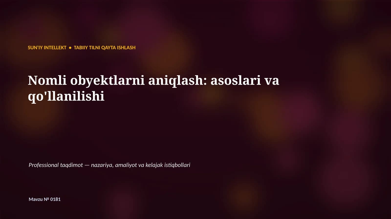 SUN'IY INTELLEKT • TABIIY TILNI QAYTA ISHLASH