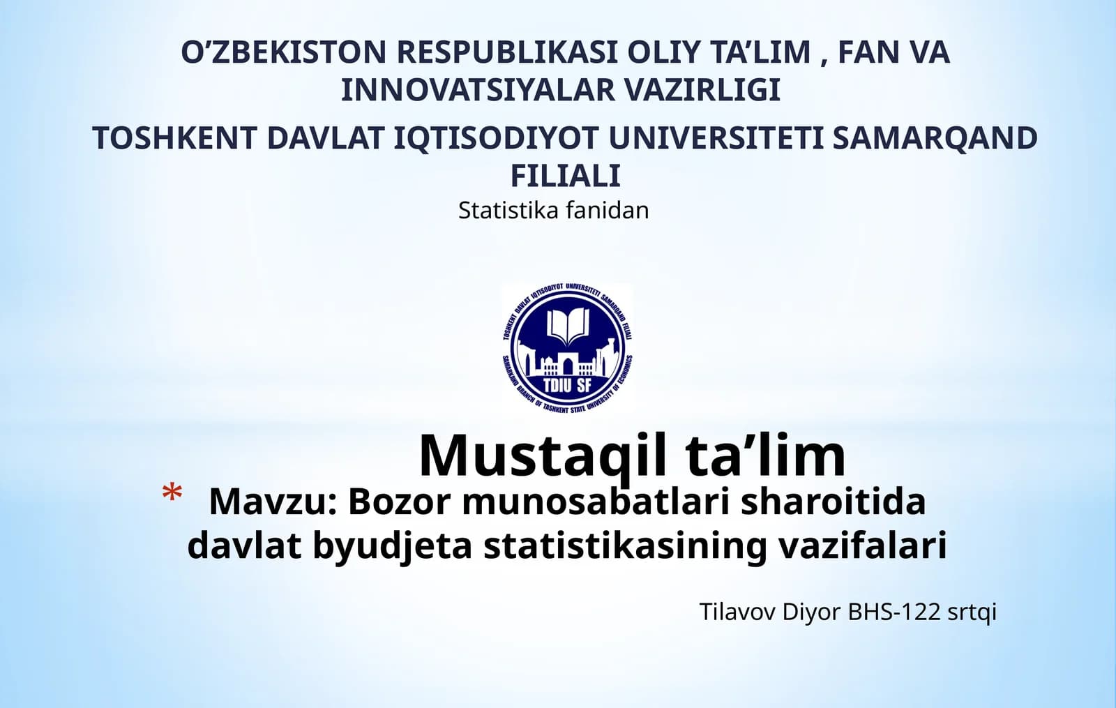 Bozor munosabatlar sharoitida davlat byudjet statistikasining vazifalari