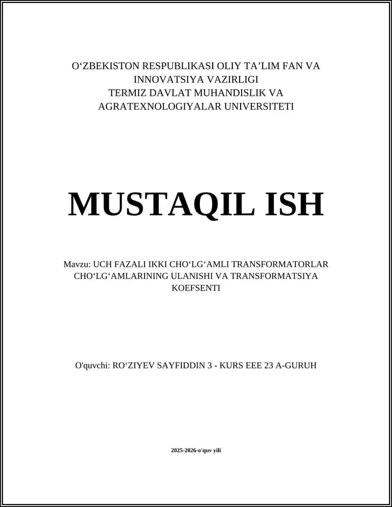 UCH FAZALI IKKI CHOʻLGʻAMLI TRANSFORMATORLAR CHOʻLGʻAMLARINING ULANISHI VA TRANSFORMATSIYA KOEFSENTI