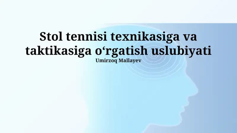 Stol tennisi texnikasiga va taktikasiga oʻrgatish uslubiyati