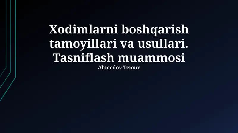 Xodimlarni boshqarish tamoyillari va usullari