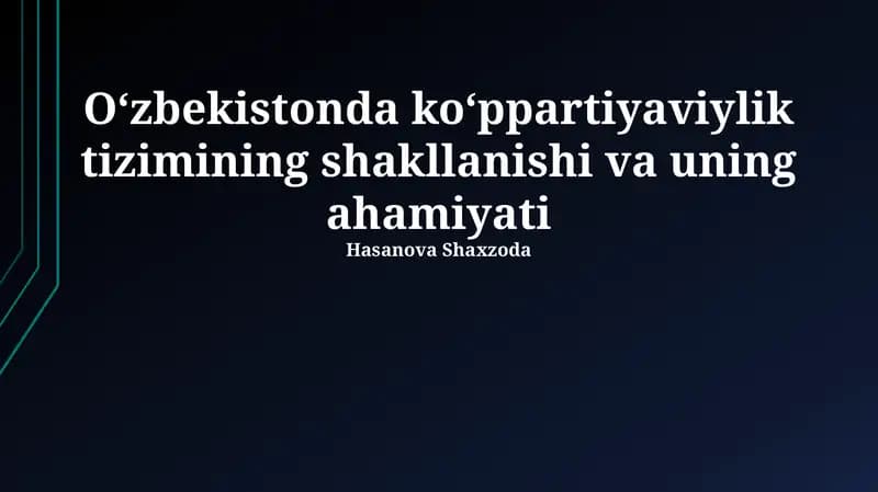 Ko‘ppartiyaviylikning shakllanishi: Tarix va asosiy bosqichlar