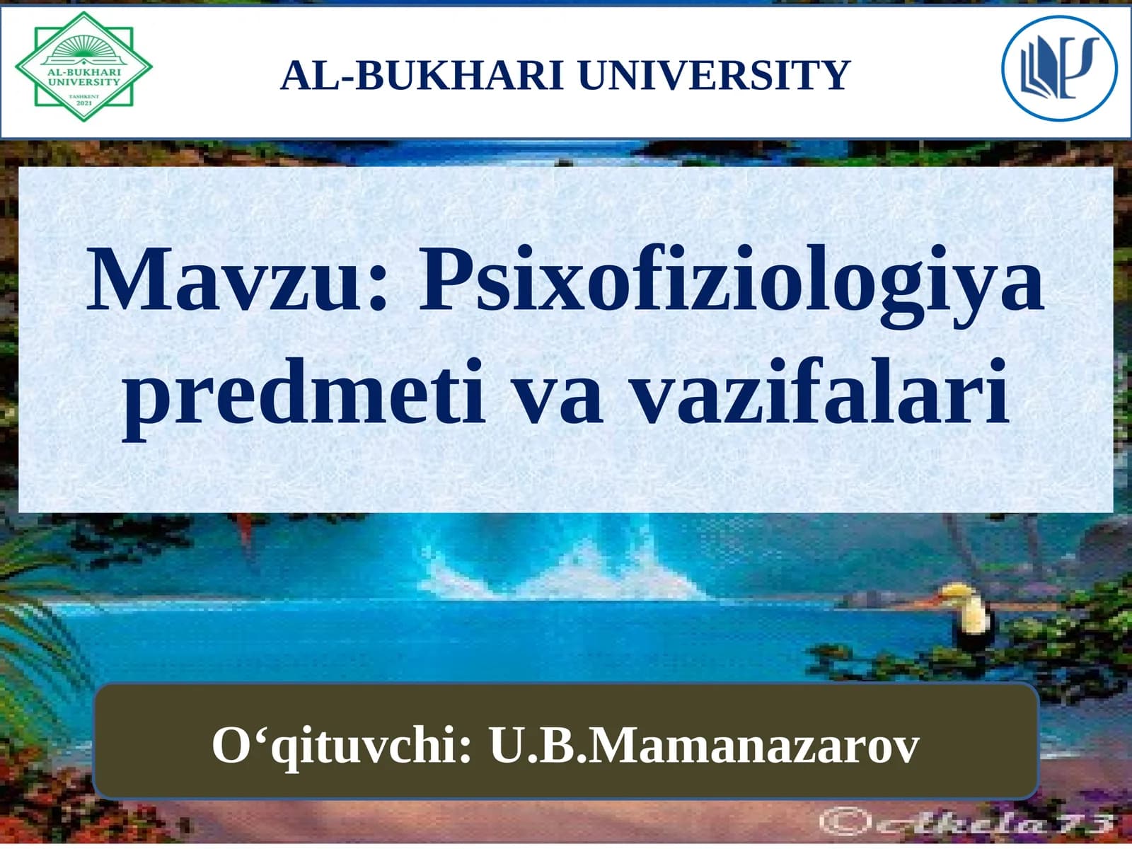 Psixofiziologiya predmeti va vazifalari