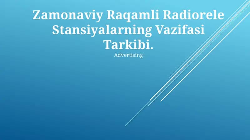 Zamonaviy Raqamli Radiorele Stansiyalarning Vazifasi Tarkibi