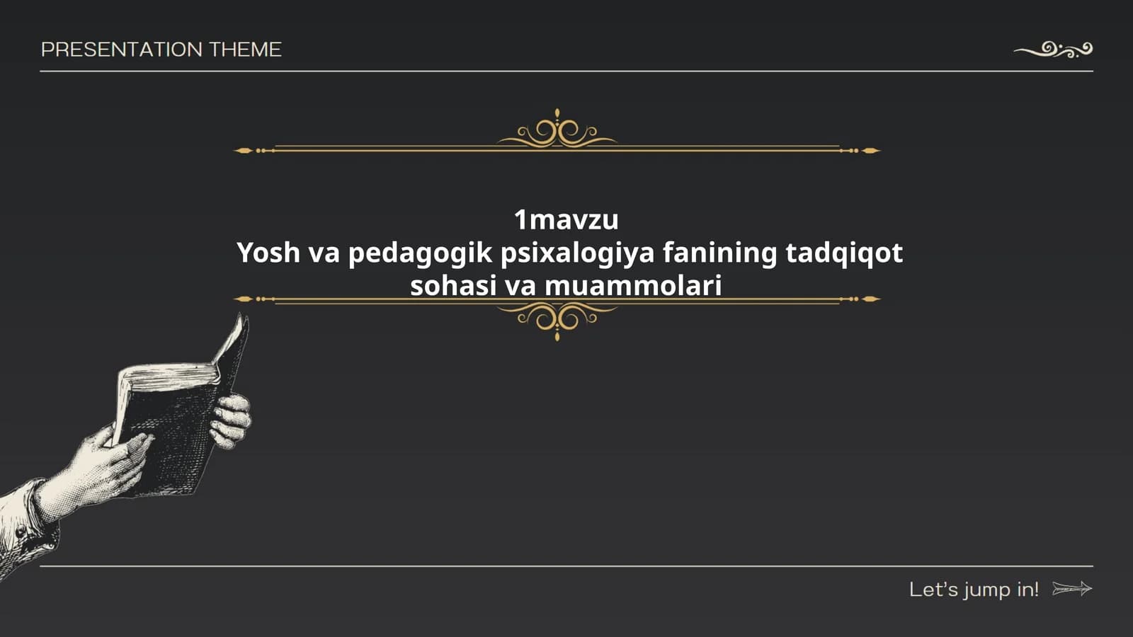 Yosh va pedagogik psixalogiya fanining tadqiqot sohasi va muammolari