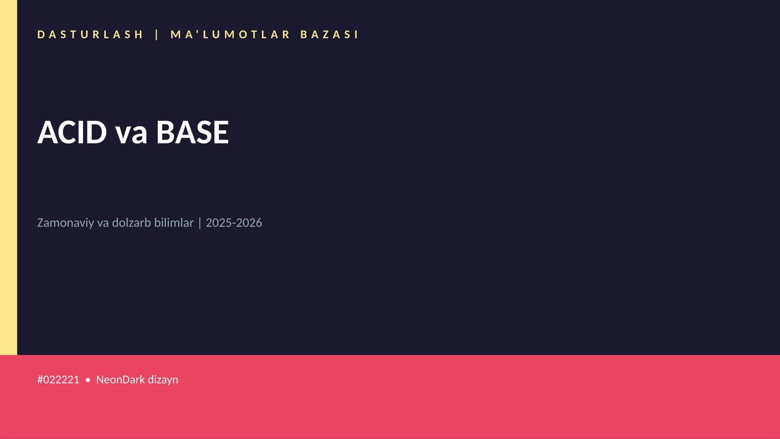 DASTURLASH | MA'LUMOTLAR BAZASI