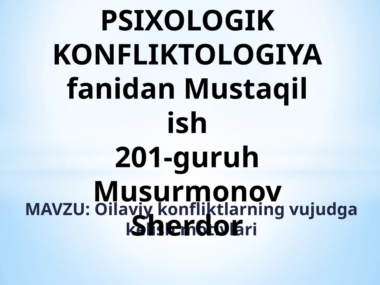 Oilaviy konfliktlarning vujudga kelish motivlari