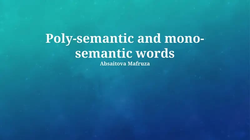 Poly-semantic and mono-semantic words