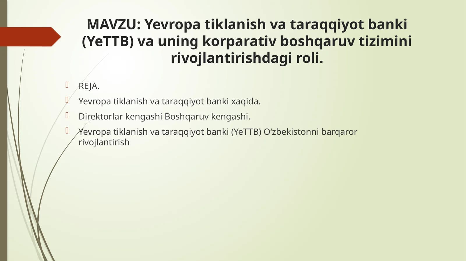Yevropatiklanish va taraqqiyot banki (YeTTB) va uning korporativ boshqaruv tizimini rivojlantirishdagi roli