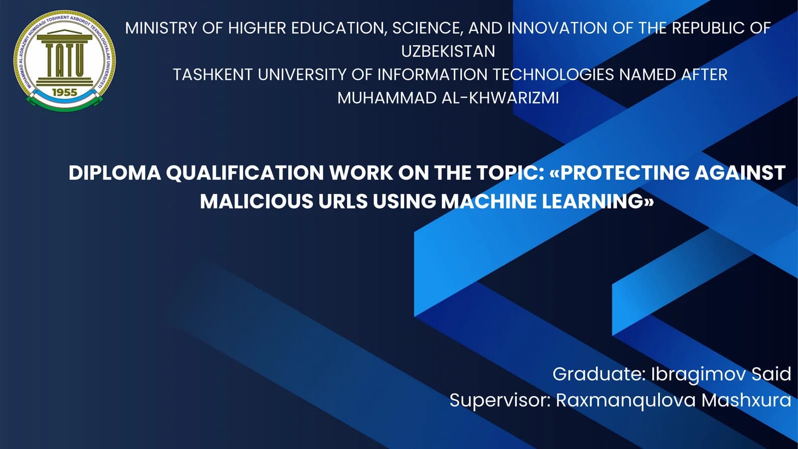 DIPLOMA QUALIFICATION WORK ON THE TOPIC: «PROTECTING AGAINST MALICIOUS URLS USING MACHINE LEARNING»