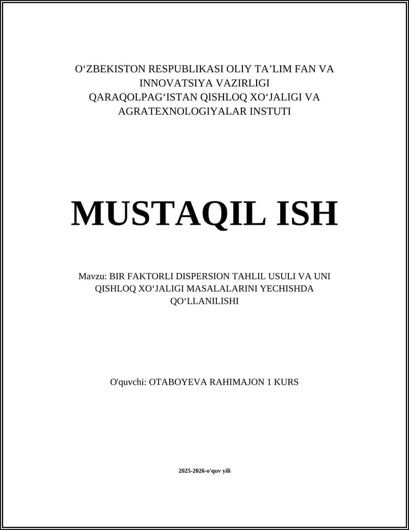 BIR FAKTORLI DISPERSION TAHLIL USULI VA UNI QISHLOQ XOʻJALIGI MASALALARINI YECHISHDA QOʻLLANILISHI