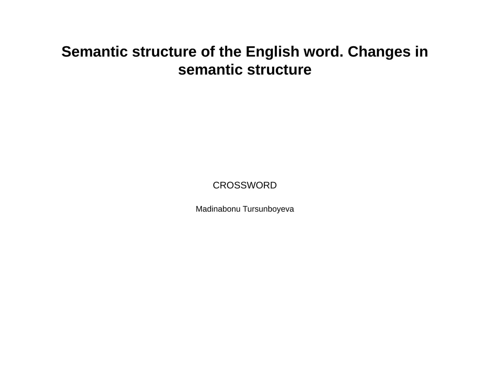 Semantic structure of the English word. Changes in semantic structure