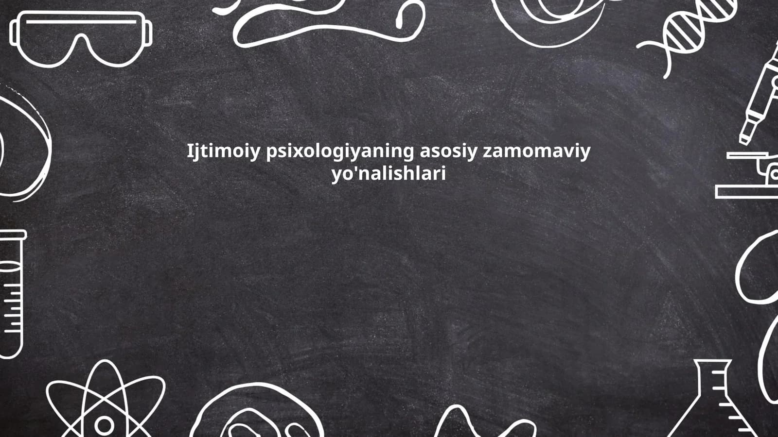 Ijtimoiy psixologiyaning asosiy zamomaviy yo'nalishlari