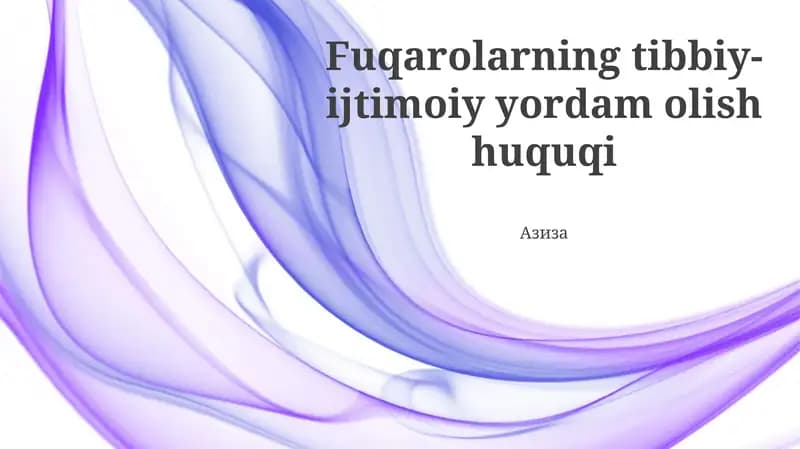 Fuqarolarning tibbiy-ijtimoiy yordam olish huquqi