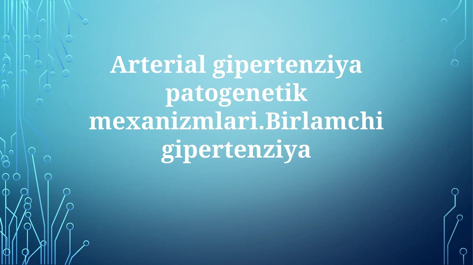 Arterialgipertenziyapatogenetikmexanizmlari