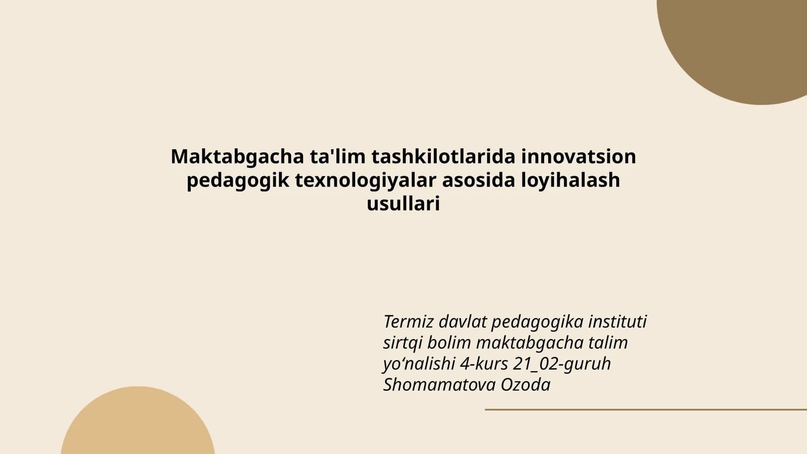Maktabgacha ta'lim tashkilotlarida innovatsion pedagogik texnologiyalar asosida loyihalash usullari