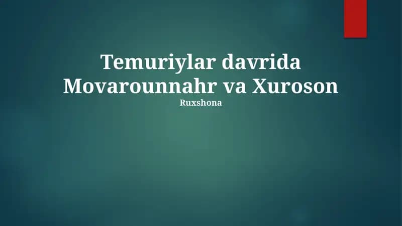 Temuriylar davrida Movarounnahr va Xuroson