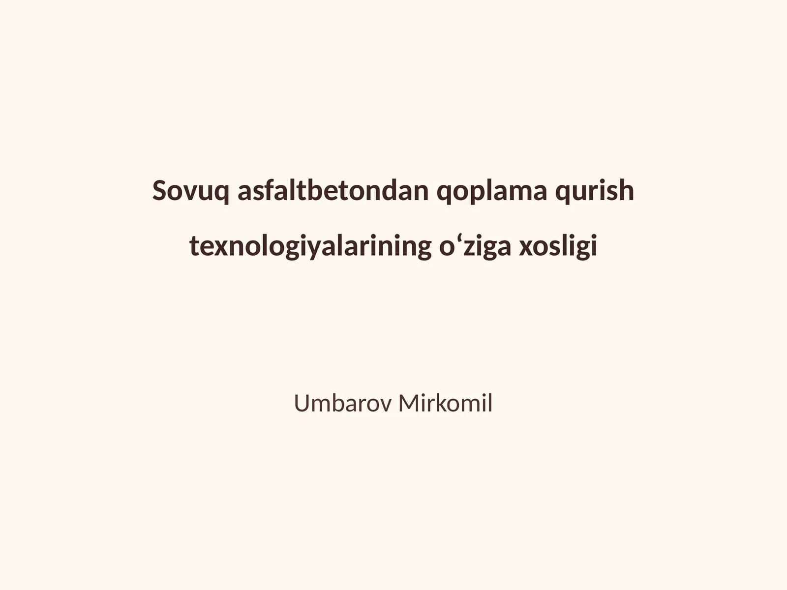 Sovuq asfaltbetondan qoplama qurish texnologiyalarining o‘ziga xosligi
