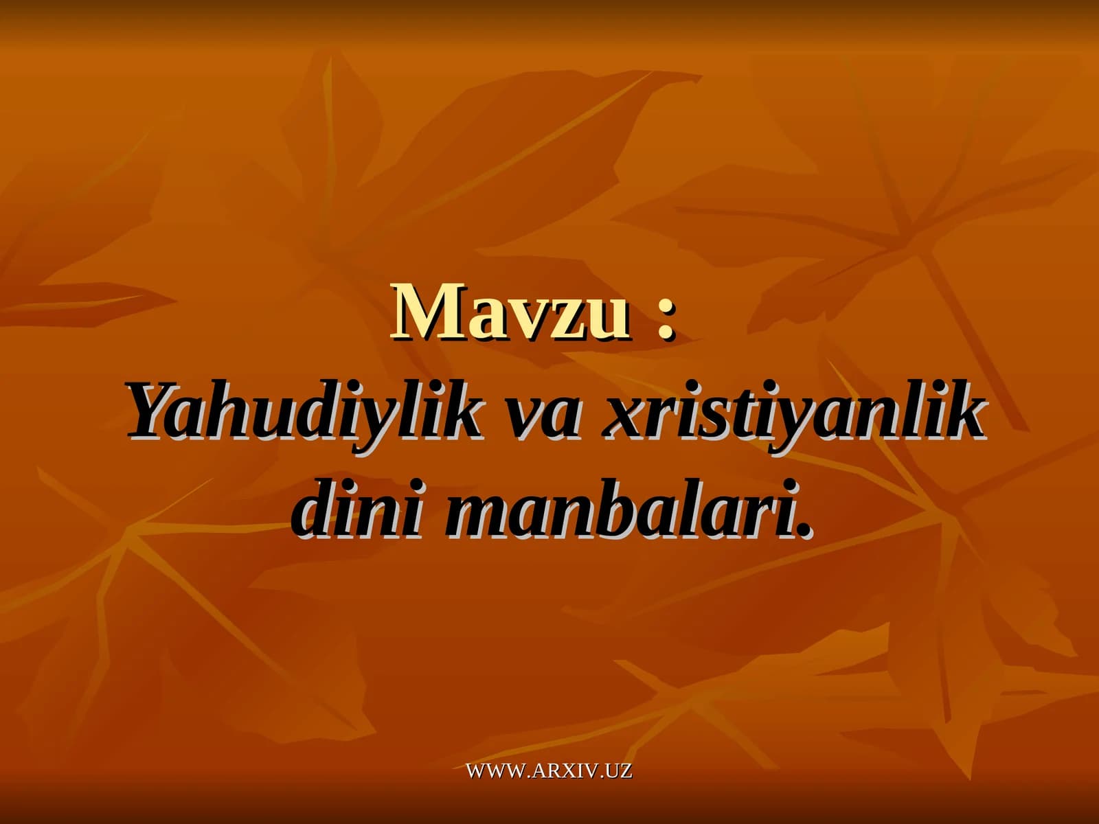 Yahudiylik va xristiyanlik dini manbalari