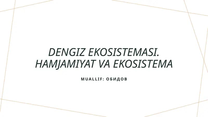 Dengiz ekosistemasi. Hamjamiyat va ekosistema