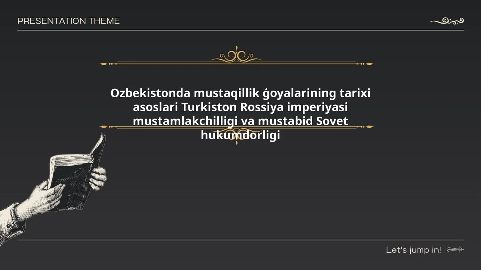 Ozbekistonda mustaqillik ģoyalarining tarixi asoslari