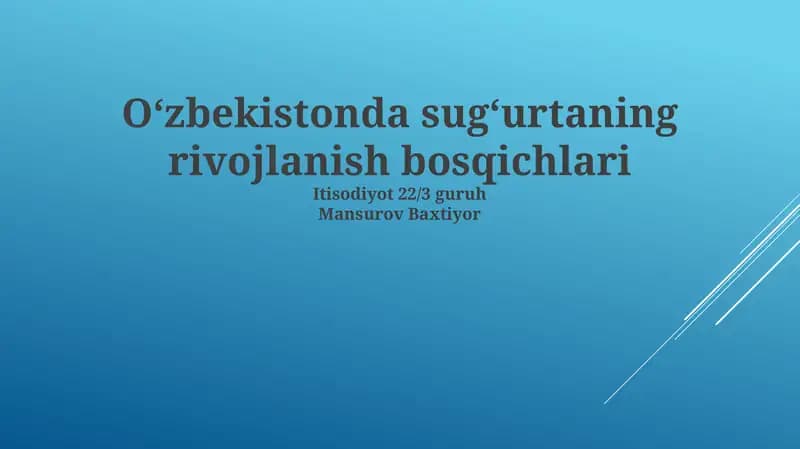 O‘zbekistonda sug‘urtaning rivojlanish bosqichlari