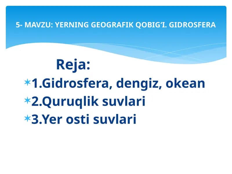Yerning Geografik Qobig‘i. Gidrosfera
