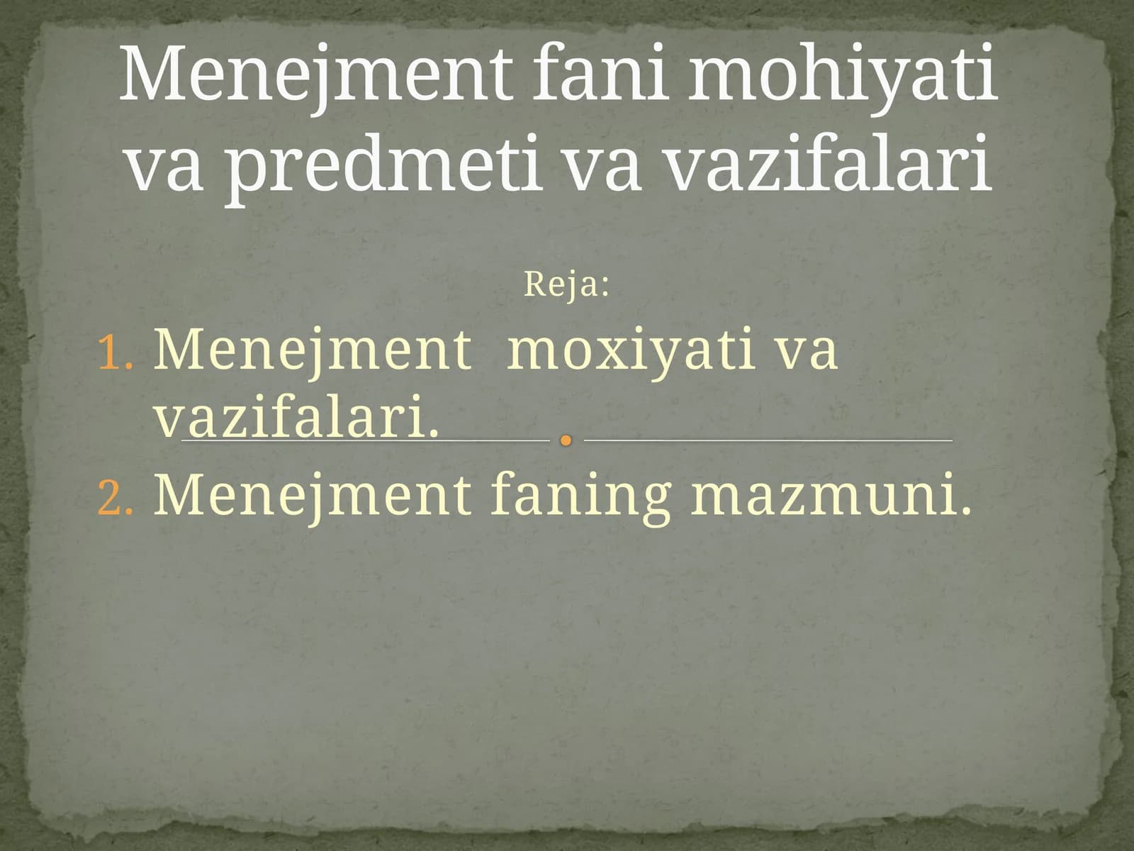 Menejment fani mohiyati va predmeti va vazifalari