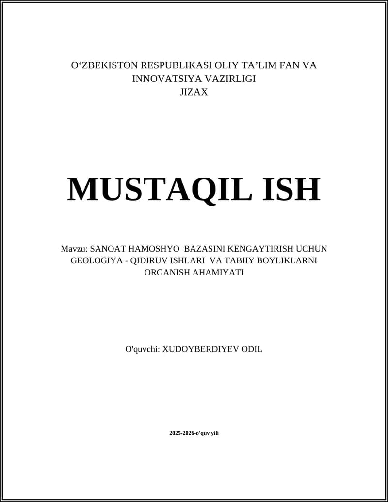 SANOAT HAMOSHYO BAZASINI KENGAYTIRISH UCHUN GEOLOGIYA - QIDIRUV ISHLARI VA TABIIY BOYLIKLARNI ORGANISH AHAMIYATI
