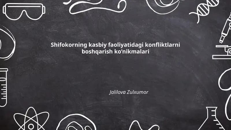 Shifokorning kasbiy faoliyatidagi konfliktlarni boshqarish ko’nikmalari